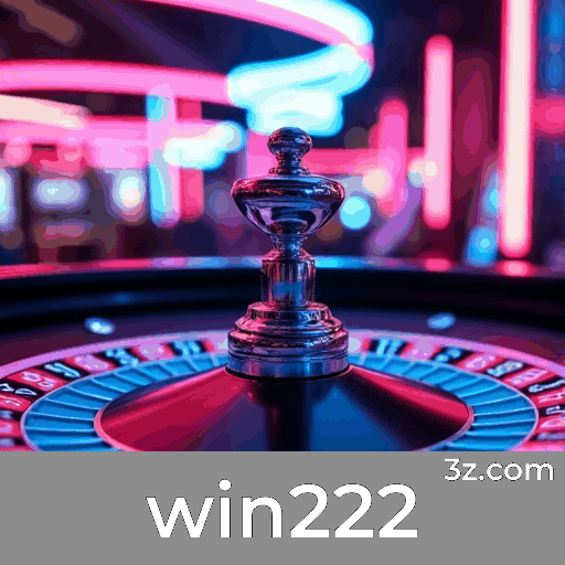 win222: Cassino Online de Confiança com Pagamentos Rápidos
